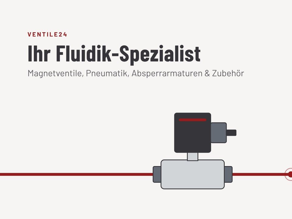 Ventile24 – Ihr Fluidik-Spezialist
